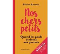 Nos chers petits... Patrice Romain (Auteur)