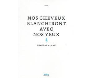 NOS CHEVEUX BLANCHIRONT AVEC NOS YEUX