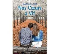 Nos Coeurs à Vif