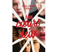 Nos Coeurs en deux - Marie-Charlotte François - Hlab Eds - broché - Roman