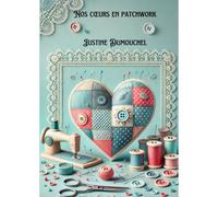 Nos Coeurs En Patchwork