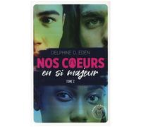 Nos Coeurs En Si Majeur - Tome 2
