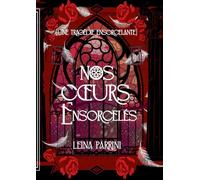 Nos Coeurs Ensorcelés