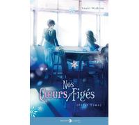 Nos coeurs figés - First time Yuuki Nishina (Auteur)
