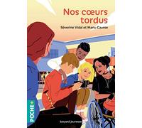 Nos Coeurs Tordus