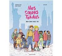 Nos coeurs tordus, Tome 02: New York avec toi