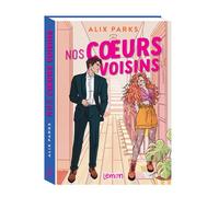 Alix Parks – Nos coeurs voisins – Roman – Broché – Lemon