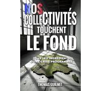 Nos collectivités touchent le fond: Tous les ingrédients d’une crise programmée