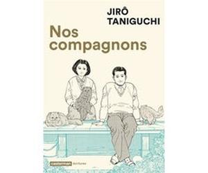 Nos Compagnons Jirô Taniguchi (Auteur), Jirô Taniguchi (Dessinateur), Jirô Taniguchi (Scénario), Patrick Honnoré (Traduction)