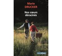 Nos cœurs déracinés