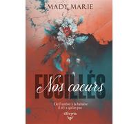 Nos cœurs fusillés - Mady Marie - Elixyria - broché - Roman