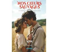 Nos cœurs sauvages