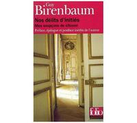 Nos délits d'initiés – Mes soupçons de citoyen – Gallimard