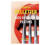 Nos derniers festins