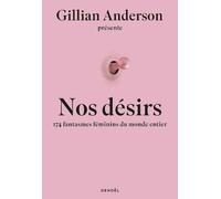 Nos Désirs - 174 Femmes Révèlent Leurs Fantasmes Les Plus Secrets