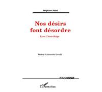 Nos Désirs Font Désordre - Lire L'anti-Oedipe