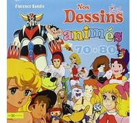 Nos dessins animés des années 70-80