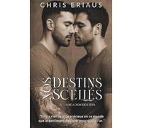 Nos destins scellés Tome 5: Saga Nos destins
