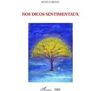 Nos dicos sentimentaux René Corona (Auteur)