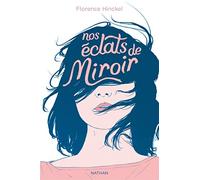 Nos éclats de miroir
