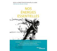 Nos énergies essentielles Raphaëlle Laubie (Auteur)