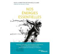 Nos énergies essentielles Raphaëlle Laubie (Auteur)