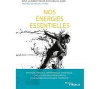 Nos énergies essentielles Raphaëlle Laubie (Auteur)