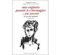 Nos enfants jouent à s'étrangler... en secret : Le jeu du foulard