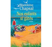 Nos enfants si gâtés