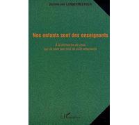 Nos enfants sont des enseignants al la recherche de ceux qui ne sont sont pas tou