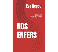 NOS ENFERS: Essai sur l'inceste, Tome I