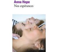 Nos espérances Anna Hope (Auteur), Elodie Leplat (Traduction)