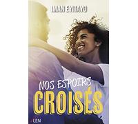 Nos espoirs croisés