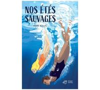 Nos Étés Sauvages
