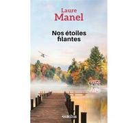 Nos étoiles filantes Laure Manel (Auteur)