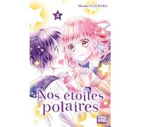 Nos étoiles polaires T03 - Mizuka Yuzuhara - Nobi Nobi - Poche - Manga
