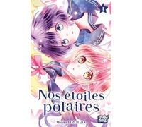 Nos Étoiles Polaires - Tome 1