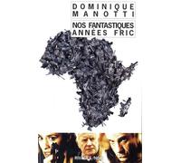 Nos fantastiques années fric