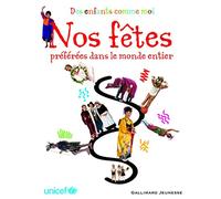Nos fêtes préférées dans le monde