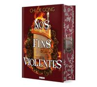 Nos fins violentes (relié collector) - Tome 02 (02)