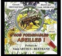 Nos formidables abeilles