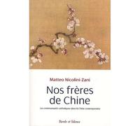 Nos freres de chine - Nicolini-zani m - Parole Et Silence Eds - broché - Essai