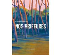 Nos griffures Corentine Dumaine (Auteur)