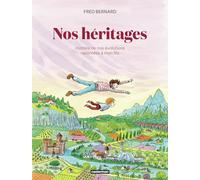 Nos héritages Une histoire de nos révolutions racontée à mon fils - Fred Bernard - Casterman - broché - Bande dessinée