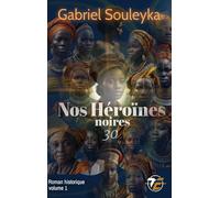 Nos Héroïnes noires : 30