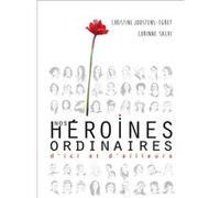 Nos héroïnes ordinaires d'ici et d'ailleurs Joostens - Salvi (Auteur)
