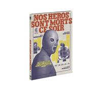 Nos Héros Sont Morts Ce Soir