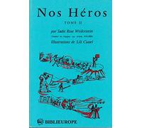Nos heros tome 2