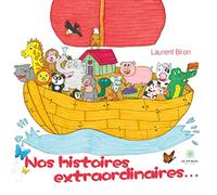 Nos histoires extraordinaires...