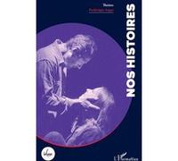 Frédérique Auger – Nos Histoires – Théâtre – Broché
